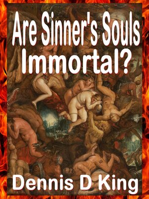 cover image of Are Sinner's Souls Immortal?